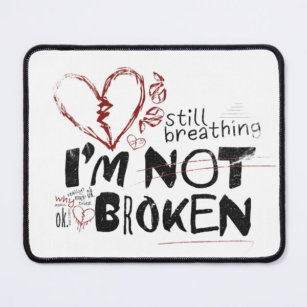Item preview, I’m Not Broken designed and sold by modnb.