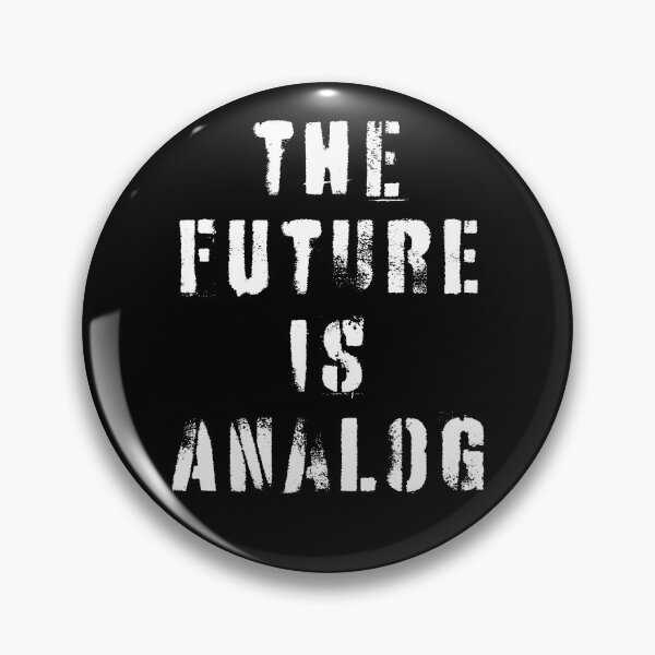 Item preview, The Future Is Analog designed and sold by BANDOFSCRIBBLE Hollywood.