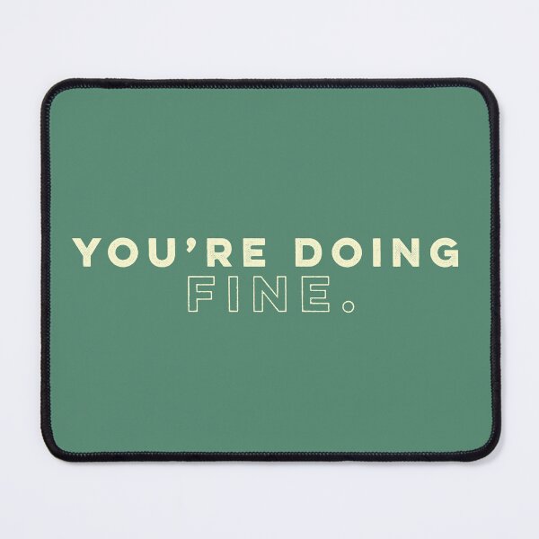 Item preview, You're Doing Fine - Cream designed and sold by sillyjess.