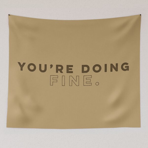 Item preview, You're Doing Fine - Brown designed and sold by sillyjess.