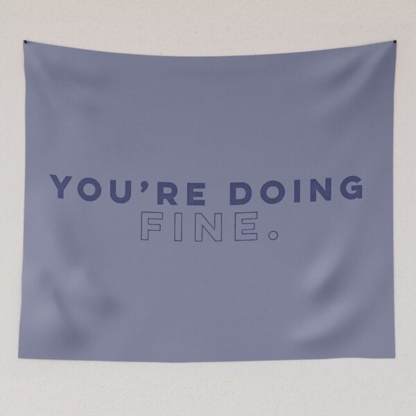 Item preview, You're Doing Fine - Denim designed and sold by sillyjess.
