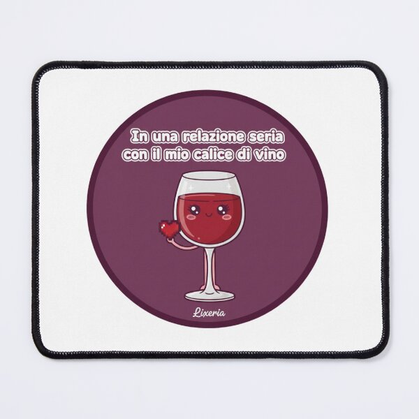 Item preview, In a Serious Relationship with Wine - Funny Single Quote designed and sold by Lixeria.