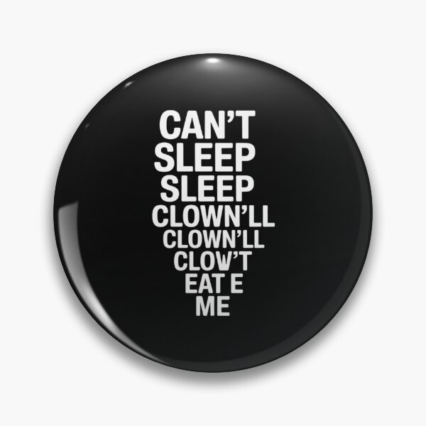Item preview, Can't Sleep, Clown'll Eat Me - Halloween Spooky designed and sold by tkhrbika.