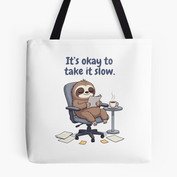 Item preview, It's okay to be slow. designed and sold by worldshopcolor.