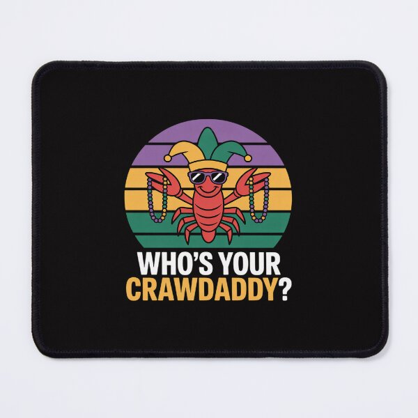 Item preview, Whos Your Crawdaddy Crawfish Mardi Gras Men Women designed and sold by MatthewJordas.