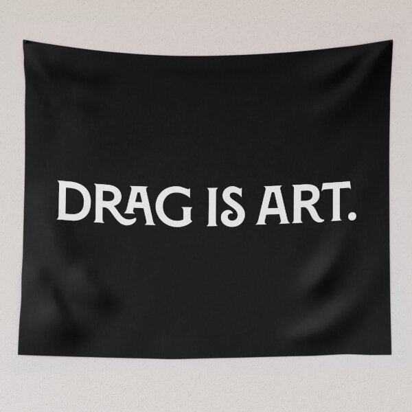 Item preview, Drag Is Art - White designed and sold by sillyjess.
