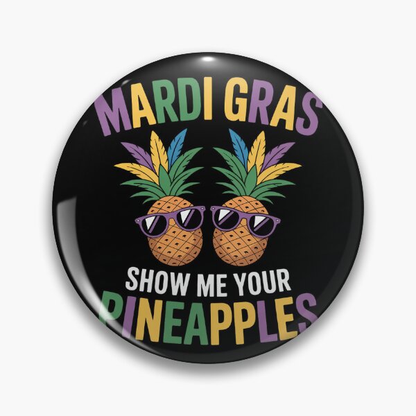 Item preview, Show Me Your Pineapples Swinger Mardi Gras Pineapple designed and sold by Dakarothill.