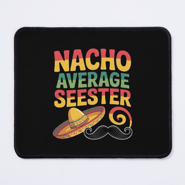 Item preview, Seester Mexican Sister Joke Humor Cinco De Mayo designed and sold by Dakarothill.