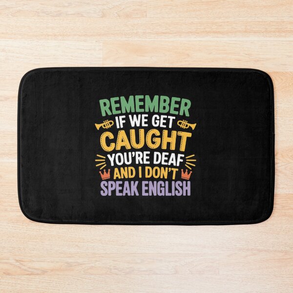 Item preview, Remember If We Get Caught - Mardi Gras Parade designed and sold by Dakarothill.