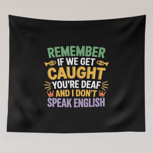 Item preview, Remember If We Get Caught - Mardi Gras Parade designed and sold by Dakarothill.