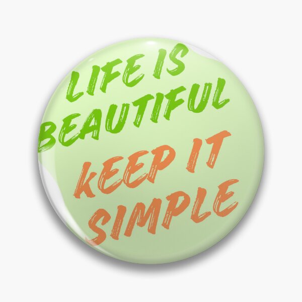 Item preview, Life Is Beautiful – Keep It Simple  Positive Brush Typography designed and sold by NilofaDesigns.