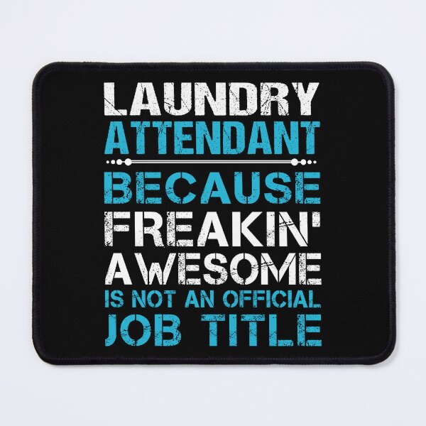 Item preview, Laundry Attendant designed and sold by YungMcIlwain.