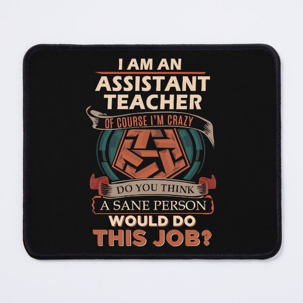 Item preview, Assistant Teacher designed and sold by YungMcIlwain.