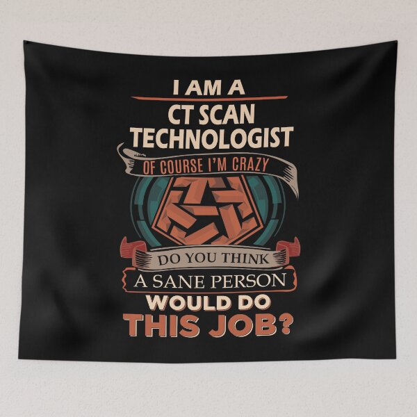Item preview, Ct Scan Technologist designed and sold by YungMcIlwain.