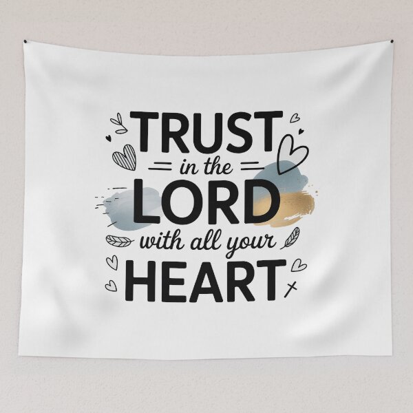 Item preview, Cute Bible Verse, Trust In The Lord With All Your Heart designed and sold by graphic-genie.