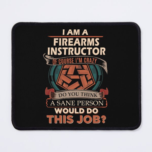 Item preview, Firearms Instructor designed and sold by felstore690.
