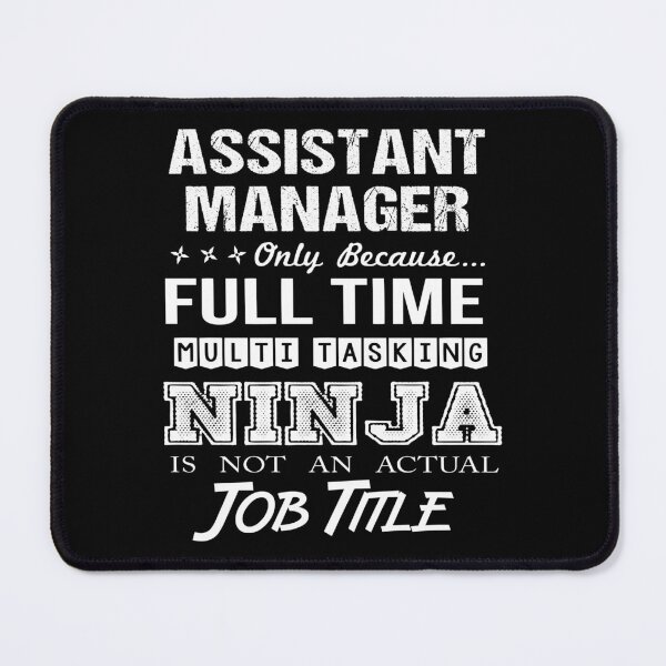 Item preview, Assistant Manager designed and sold by YungMcIlwain.
