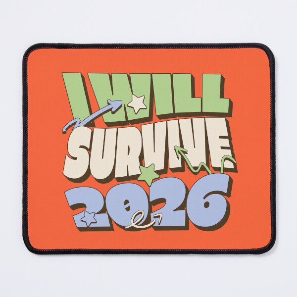 Item preview, i will survive 2026 designed and sold by Morcawork.