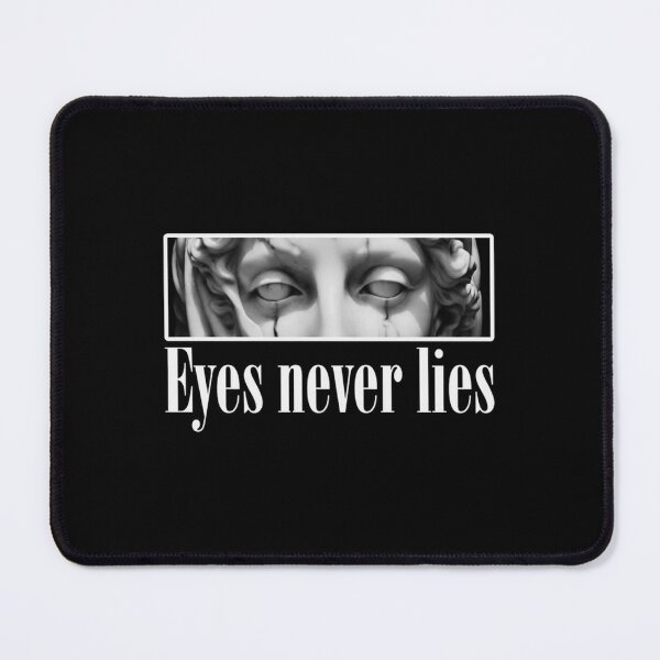 Item preview, Eyes Never Lies designed and sold by WanderTeeWorks.