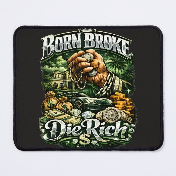 Item preview, Born Broke Die Rich – Ambition Quote Typography designed and sold by Trove Designs.
