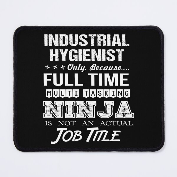Item preview, Industrial Hygienist designed and sold by ginawilliams39.