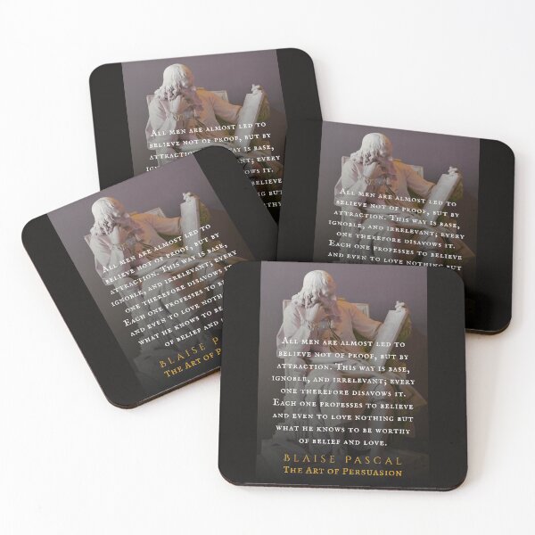 Item preview, Blaise Pascal quote: All men are almost led to believe not of proof, but by attraction. This way is base, ignoble, and irrelevant;  designed and sold by artbleed.