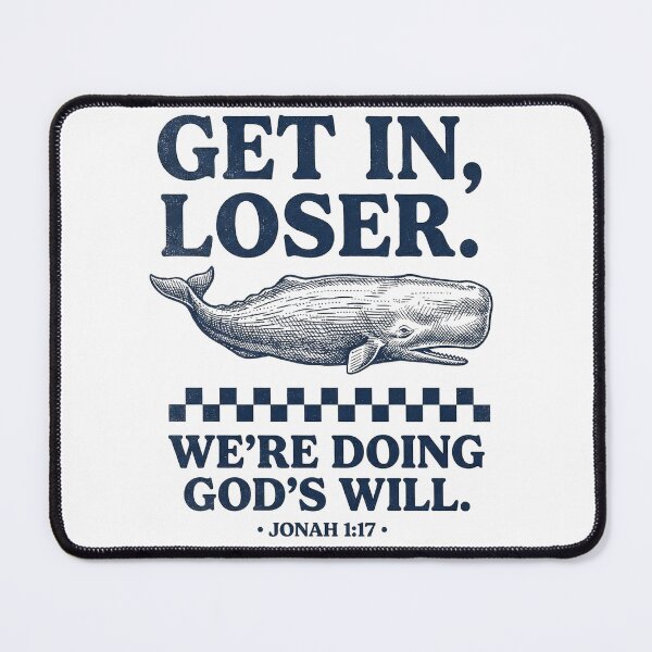 Item preview, Get In Loser We’re Doing God’s Will | Funny Jonah & The Whale Christian Meme Shirt designed and sold by AdyKurniawan.