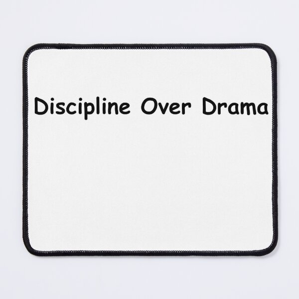 Item preview, Discipline Over Drama – Minimal Motivational Quote Design designed and sold by RICHKIDSSTUDIO.