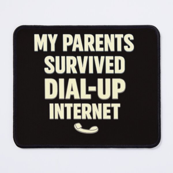 Item preview, My Parents Survived Dial-Up Internet – Retro Internet Nostalgia Typography designed and sold by FrameFlow.