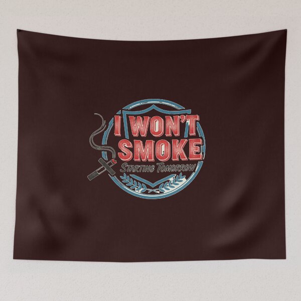 Item preview, classic desing    I won’t smoke Starting Tomorrow designed and sold by zbigniewcz.
