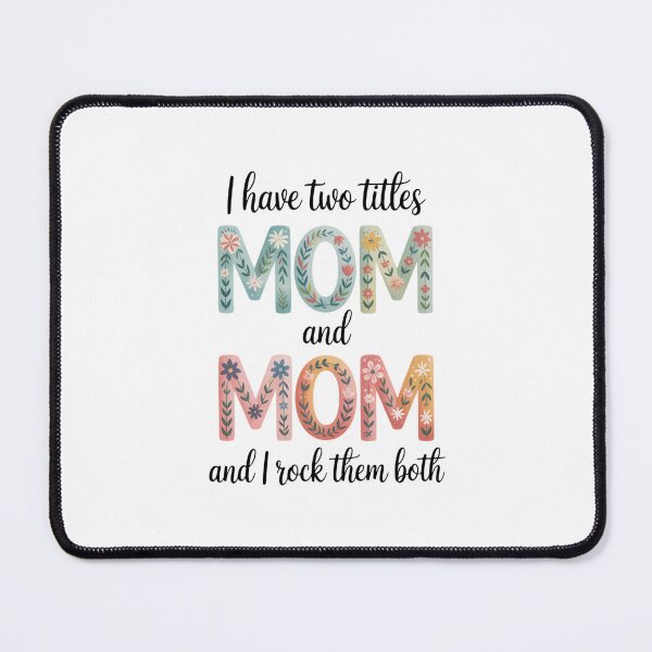 Item preview, I Have Two Titles Mom And Bonus Mom Mother's Day designed and sold by EllenJast.
