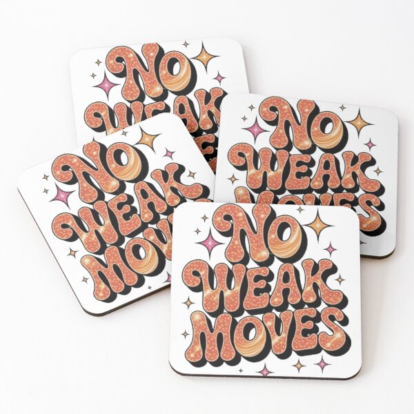 Item preview, No Weak Moves Statement Tee designed and sold by NewUSShop.