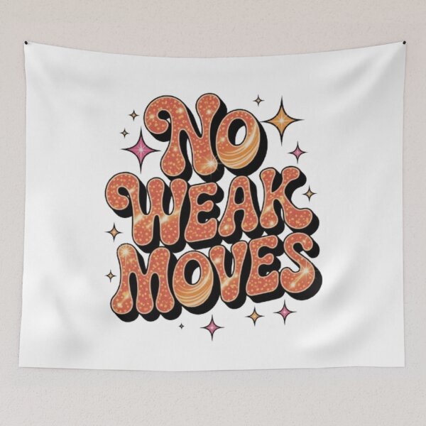 Item preview, No Weak Moves Statement Tee designed and sold by NewUSShop.