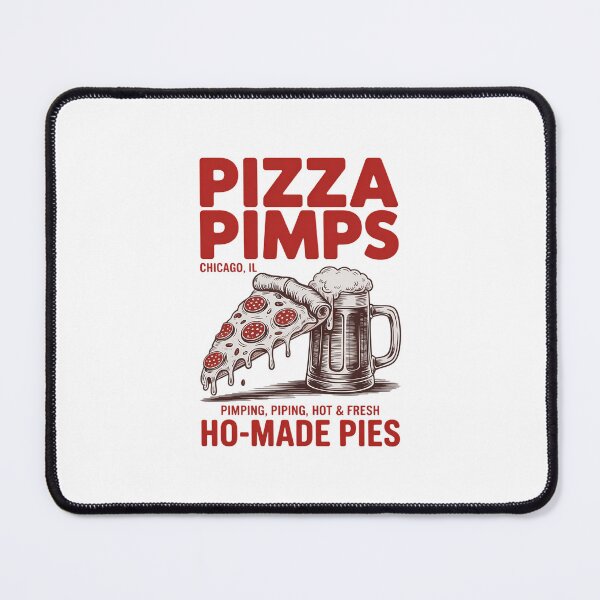 Item preview, Pizza Pimp Ho-made Pies Food Love Foodie Dough Crust designed and sold by EllenJast.