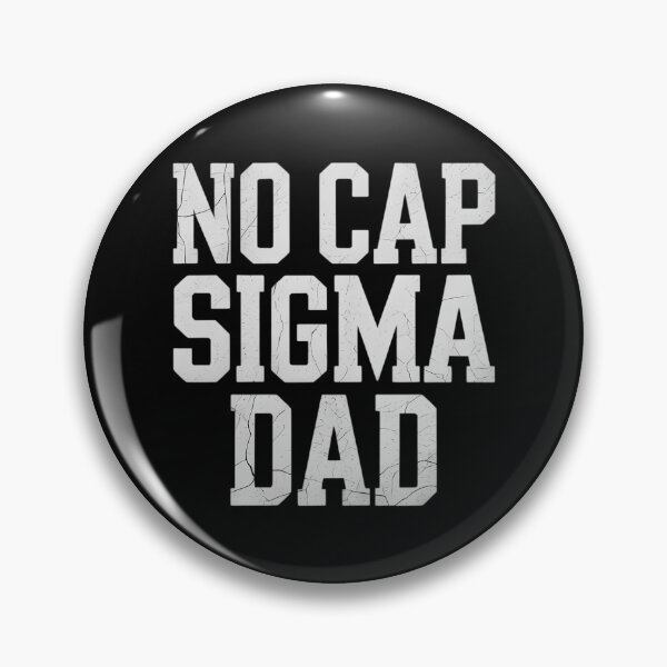 Artikelvorschau, No Cap Sigma Dad Vatertag entworfen und verkauft von IdunayaStore.