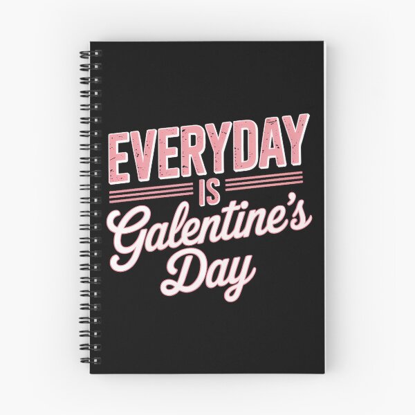 Item preview, Galentine's Day Everyday is Galentines Day designed and sold by FaithAbbott.