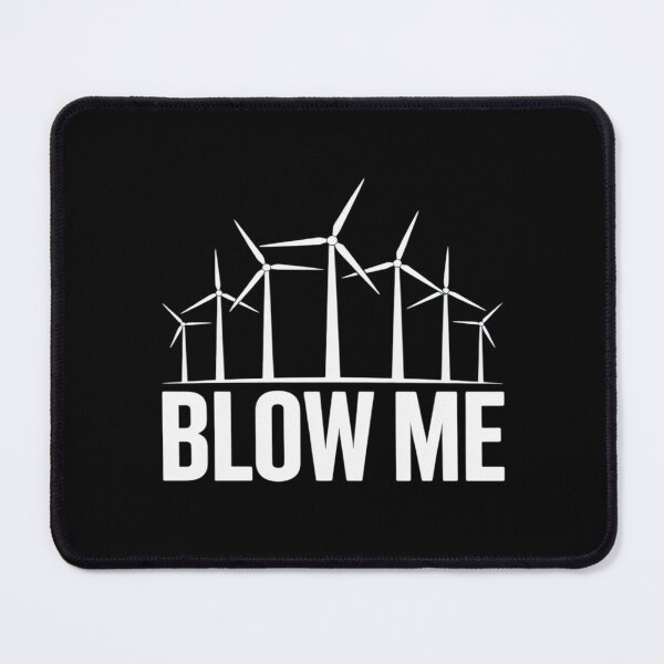 Item preview, Environmental protection BLOW ME Funny Windpower Electricity designed and sold by countntenov.