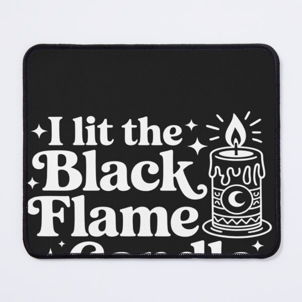 Item preview, I Lit the Black Flame Candle Halloween Spooky Witch Fall  3 designed and sold by lamsaoniutoi.