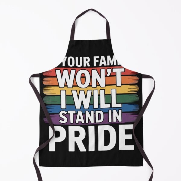 Item preview, If your family won’t,I will Stand in Pride LGBTQ Pride Month designed and sold by lamsaoniutoi.