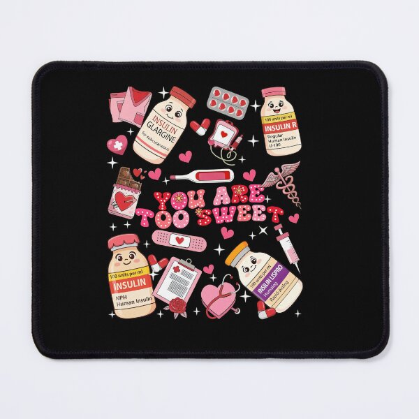 Item preview, You Are Too Sweet – Cute Diabetes Medical Humor T-Shirt designed and sold by LashondaGreen89.