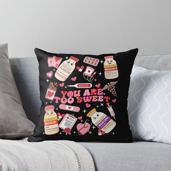 Item preview, You Are Too Sweet – Cute Diabetes Medical Humor T-Shirt designed and sold by LashondaGreen89.
