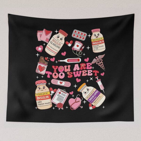 Item preview, You Are Too Sweet – Cute Diabetes Medical Humor T-Shirt designed and sold by LashondaGreen89.