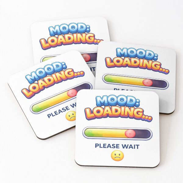 Item preview, Mood: Loading… Please Wait – Funny Mood Quote Design designed and sold by DailyVibesLab.
