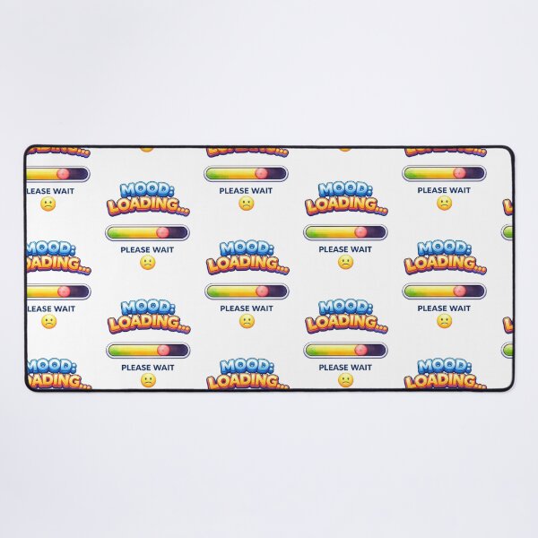 Item preview, Mood: Loading… Please Wait – Funny Mood Quote Design designed and sold by DailyVibesLab.