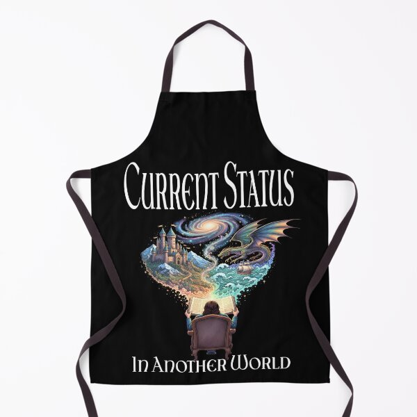 Item preview, CURRENT STATUS IN ANOTHER WORLD funny fantasy sci fi fan bookworm introvert vibes enjoy the silence home is my castle designed and sold by Jt41.