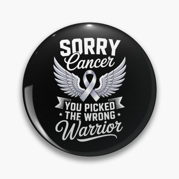 Item preview, Cancer Awareness Sorry Cancer You Picked The Wrong Warrior designed and sold by FaithAbbott.