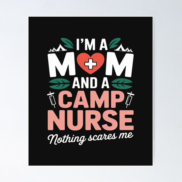 Item preview, I'm A Mom And A Camp Nurse Camp Nursing designed and sold by lamsaoniutoi.