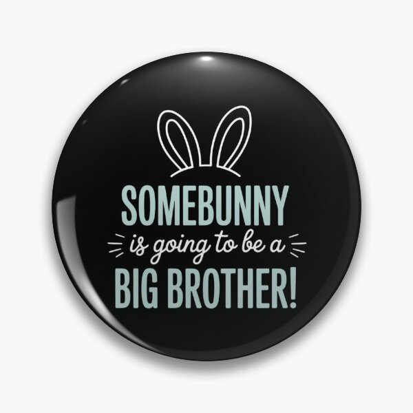 Item preview, Easter Pregnancy Announcement Somebunny Big Brother designed and sold by FaithAbbott.