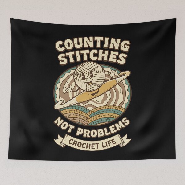 Item preview, Counting Stitches Not Problems Crochet Life Funny designed and sold by LuminOrb.