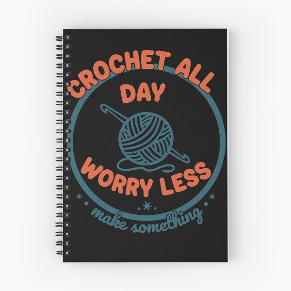 Item preview, Crochet All Day Worry Less Funny Crochet Lover designed and sold by LuminOrb.